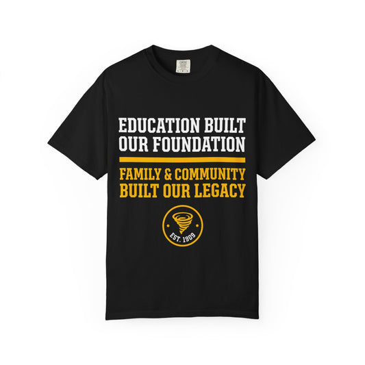 Built Our Legacy Tee, front print in gold and white on a black garment-dyed tee