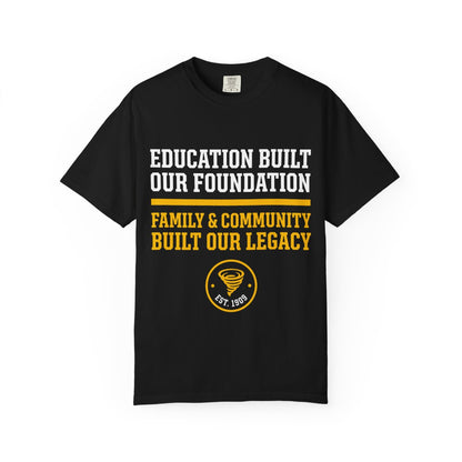 Built Our Legacy Tee, front print in gold and white on a black garment-dyed tee