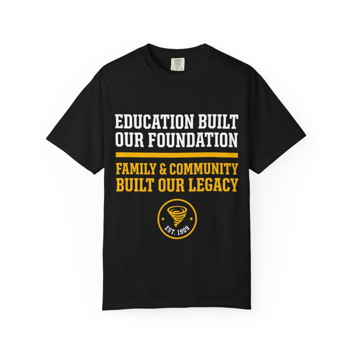 Built Our Legacy Tee, Values Edition — front print in gold and white on black