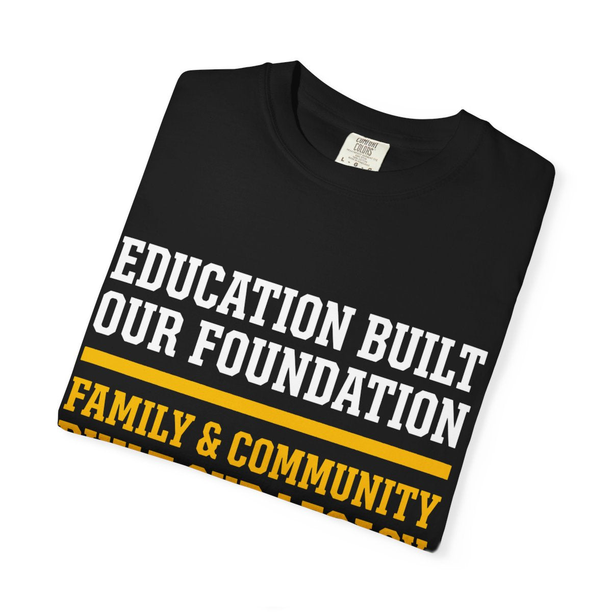 Built Our Legacy Tee, Values Edition — shown folded, print detail