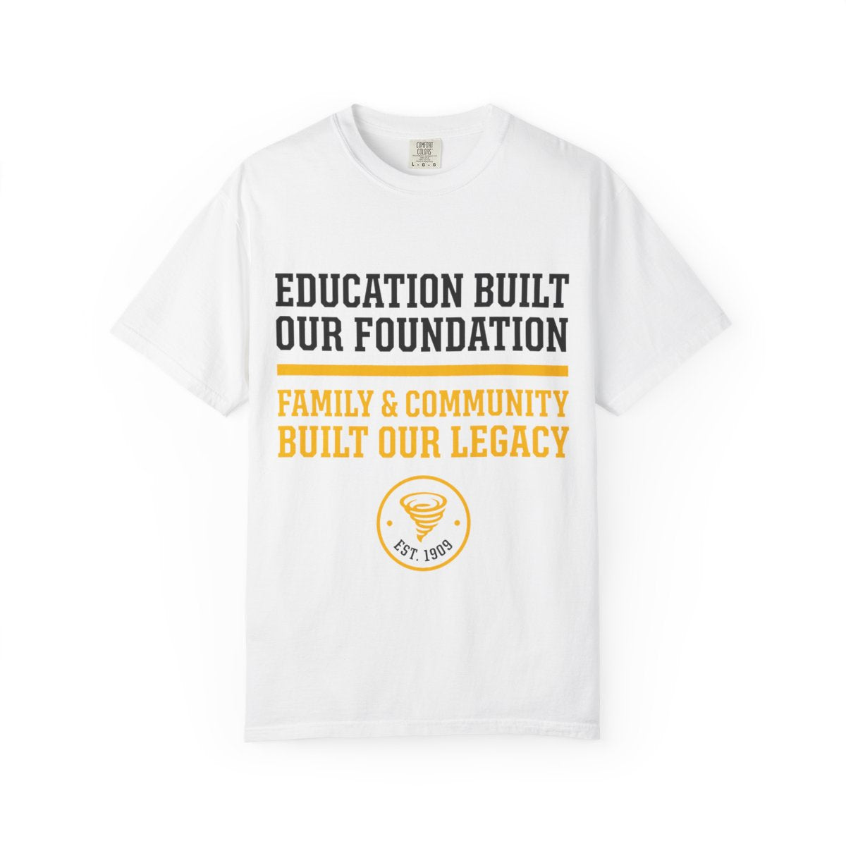 Built Our Legacy Tee Values Edition in White — front print in black and gold